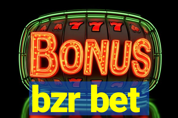 bzr bet